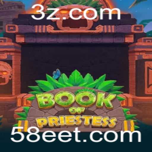 Explorando o Fascinante Mundo do Jogo BookOfPriestess